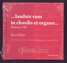 ...laudate eum in chordis et organo... Psalmus 150